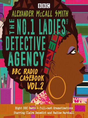 cover image of The No.1 Ladies' Detective Agency, BBC Radio Casebook, Volume 2